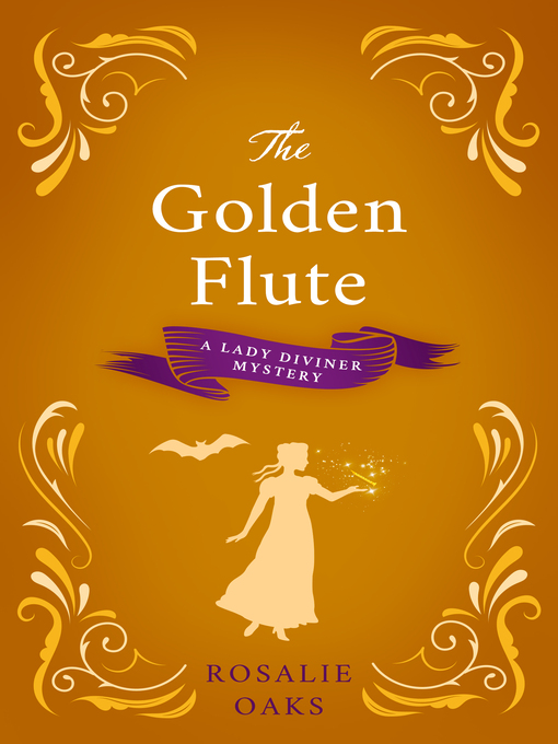 Title details for The Golden Flute by Rosalie Oaks - Available